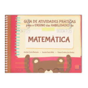 Guia de Atividades Práticas para o Ensino das Habilidades de Matemática