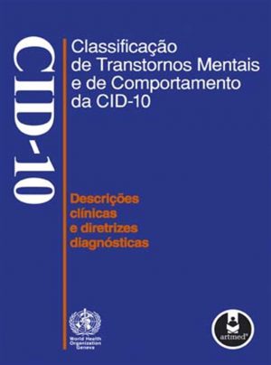 Classificação de Transtornos Mentais e de Comportamento da CID-10