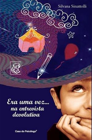 Era Uma Vez na Entrevista Devolutiva