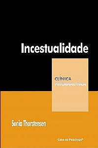 INCESTUALIDADE - COLEÇÃO CLÍNICA PSICANALÍTICA