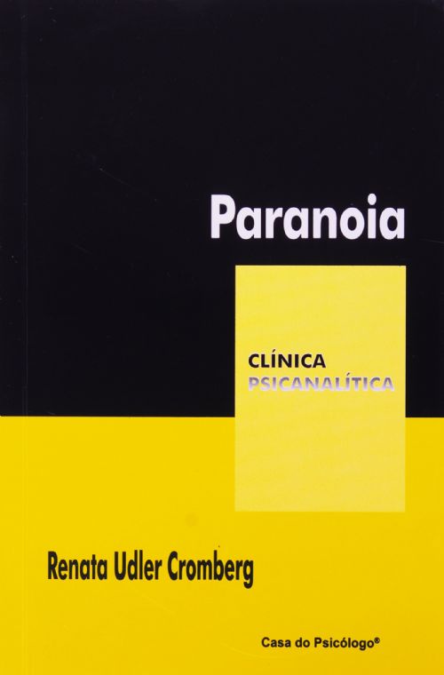 PARANÓIA - COLEÇÃO CLINICA PSICANALITICA