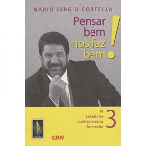 Pensar Bem Nos Faz Bem - Volume 3