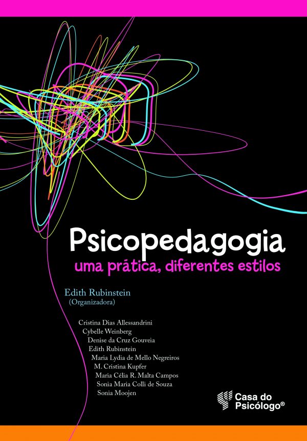 Psicopedagogia - Uma Prática, Diferentes Estilos