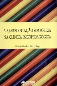 A Representação Simbólica na Clínica Psicopedagógica