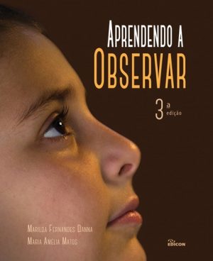 Aprendendo a Observar