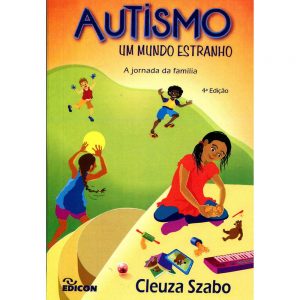 Autismo - Um mundo Estranho