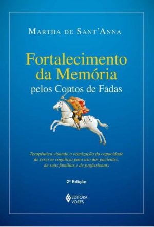 Fortalecimento da Memória pelos Contos de Fadas