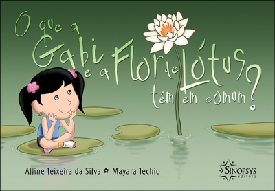 O que a Gabi e a Flor de Lotus têm em Comum?