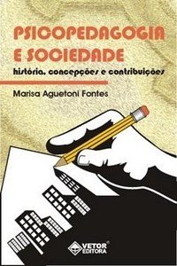 Psicopedagogia e Sociedade - História, Concepções e Contribuições