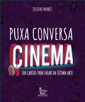 Puxa Conversa - Cinema