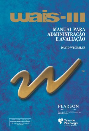WAIS III - Escala de inteligência Wechsler para adultos - Apostila de aplicação