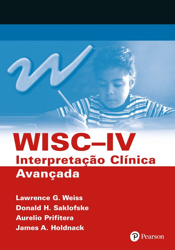 WISC-IV - Interpretação Clínica Avançada