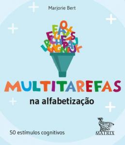 Multitarefas na Alfabetização