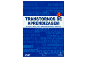 Transtornos de aprendizagem 1: Progressos em avaliação e intervenção preventiva e remediativa