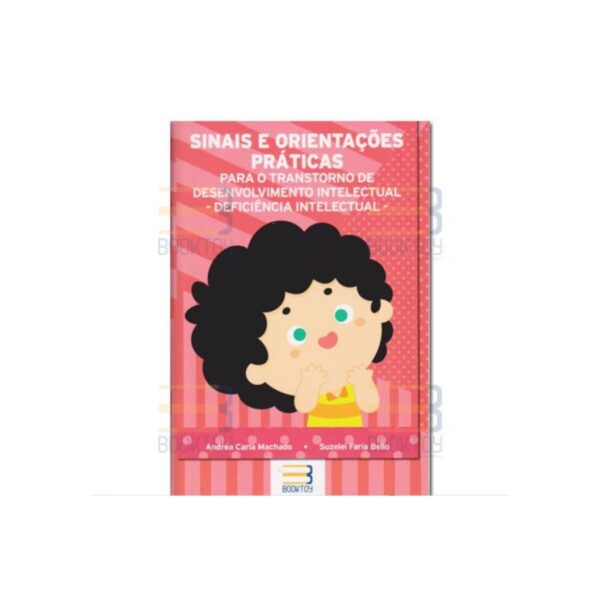 Sinais e Orientações Práticas Para o Transtorno de Desenvolvimento Intelectual