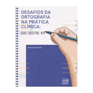 Desafios da Ortografia na Prática Clínica: Regra Contextual M/N