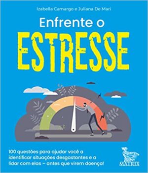 ENFRENTE O ESTRESSE