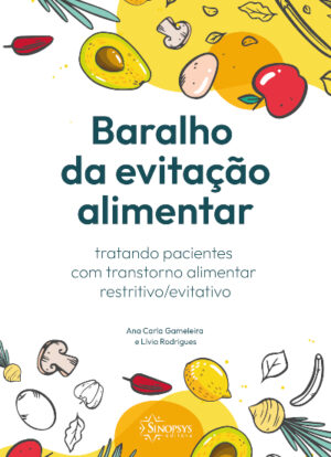 Baralho da Evitação Alimentar: Tratando Pacientes com Transtorno Alimentar Restritivo/Evitativo
