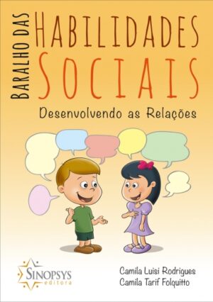 Baralho das Habilidades Sociais: Desenvolvendo as Relações