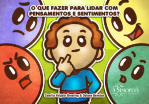 O Que Fazer para Lidar com Pensamentos e Sentimentos?