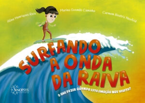 Surfando a Onda da Raiva