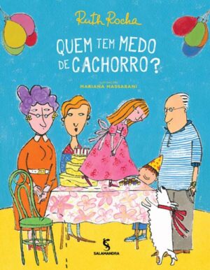 Quem Tem Medo De Cachorro?
