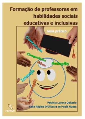 Formação de Professores em Habilidades Sociais Educativas e Inclusivas: Guia Prático