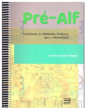 Pré-Alf Estimulando as Habilidades Preditoras Para a Alfabetização