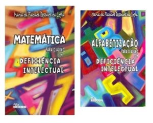 Matemática e Alfabetização para o Aluno com Deficiência Intelectual