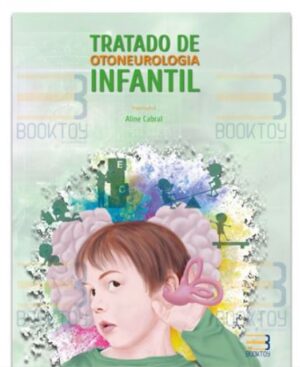 Tratado de Otoneurologia Infantil