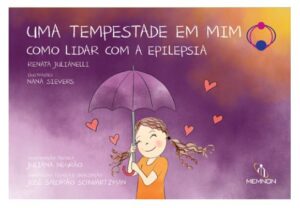 Uma Tempestade em Mim: Como Lidar Com a Epilepsia