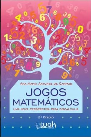 Jogos Matemáticos – Uma Nova Perspectiva para Discalculia