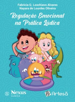 Regulação Emocional na Prática Lúdica