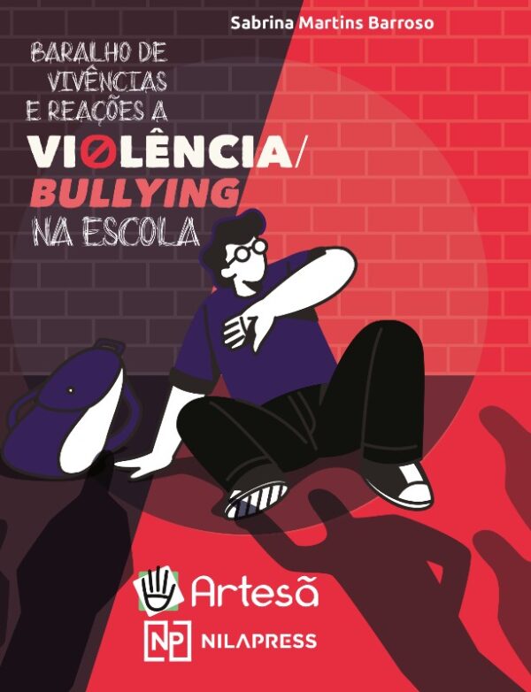 Vivencias e Reações a Violência/Bullying na Escola