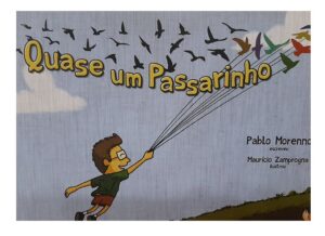 Quase um Passarinho