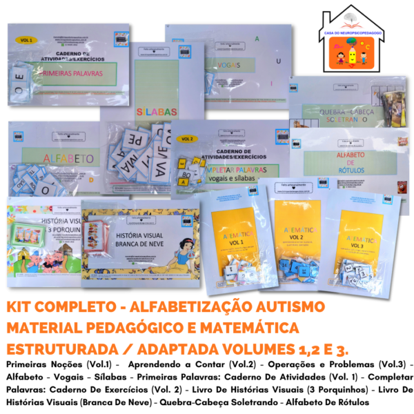 Kit Completo - Alfabetização Autismo Material Pedagógico e Matemática Estruturada / Adaptada Volumes 1,2 e 3.