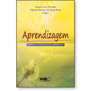Aprendizagem – Tempos e Espaços do Aprender