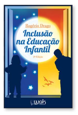 Inclusão na Educação Infantil