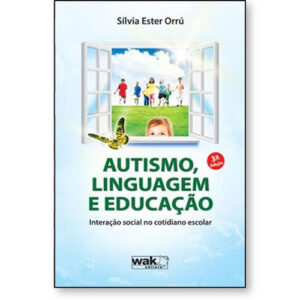 Autismo, Linguagem e Educação