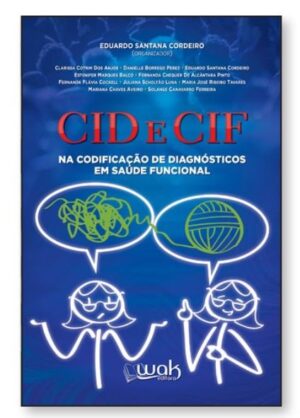 CID e CIF na Codificação de Diagnósticos em Saúde Funcional