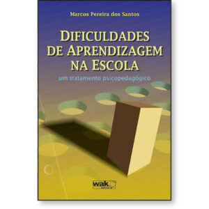 Dificuldades de Aprendizagem na Escola