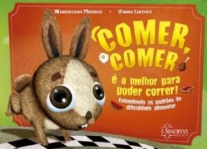 Comer, Comer é o Melhor para Poder Correr: Entendendo os Padrões de Dificuldade Alimentar
