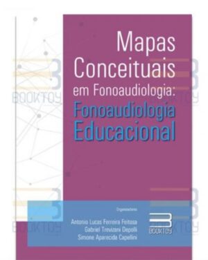Mapas Conceituais em Fonoaudiologia: Fonoaudiologia Educacional