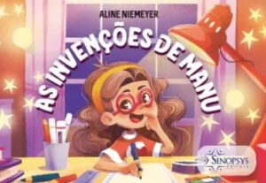 As Invenções de Manu: Estimulando a Criatividade na Infância