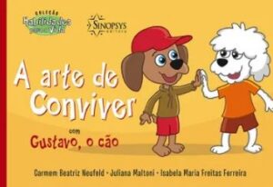 A Arte De Conviver Com Gustavo, O Cão