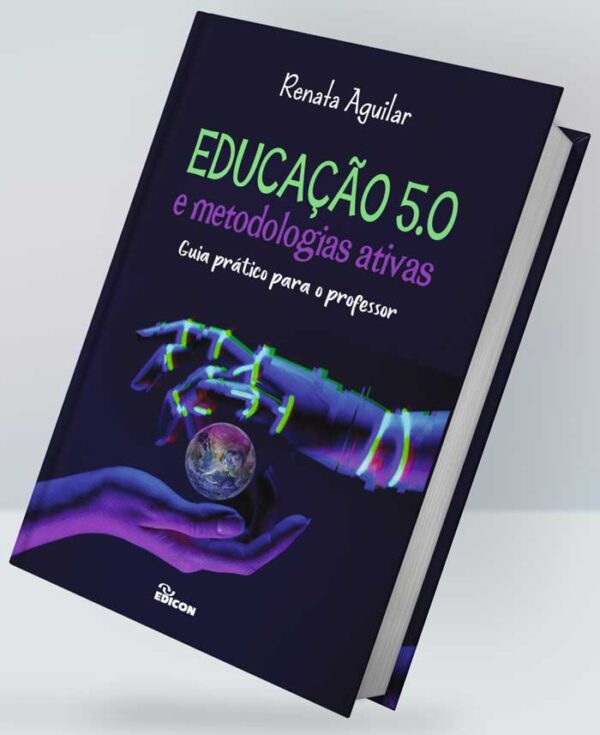 Educação 5.0 e Metodologias Ativas