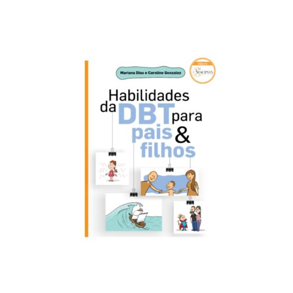 Habilidades da DBT Para Pais e Filhos