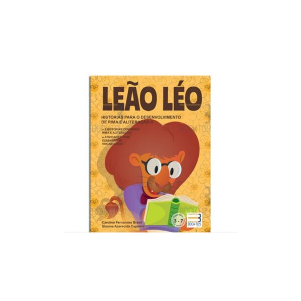 Leão Léo - Histórias Para o Desenvolvimento de Rima e Aliteração II