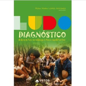 Ludodiagnóstico - Da Natureza à Clínica Infantil On-Line