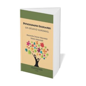 Dificuldades Escolares - Um Desafio Superável